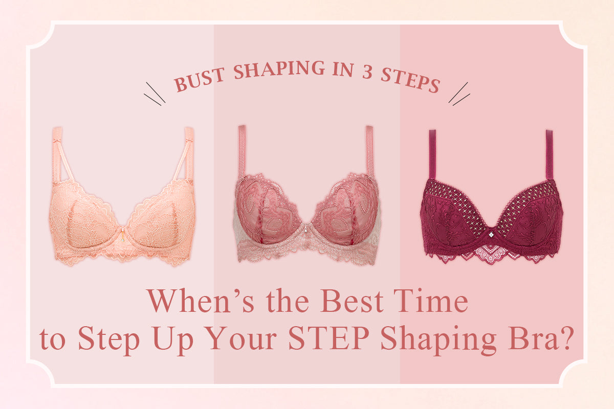 The right timing to step up your STEP corrective bra